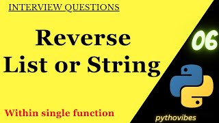 Reverse List or String in Python| #pythonvibes #python #coding #programming #interview @pythonvibes_
