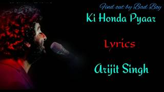 Ki Honda Pyaar Lyrics||ARIJIT SINGH | VISHAL M, RAJ S |SIDHARTH M, PARINEETI C | JABARIYAN JODI