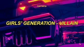 Girls’ Generation (소녀시대) – Villain – Easy Lyrics