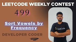 Sort Vowels by Frequency | LeetCode 3913 | Weekly Contest 499 | Java Code | Developer Coder