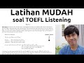 Pembahasan MUDAH soal TOEFL Listening dengan KUNCI JAWABANNYA