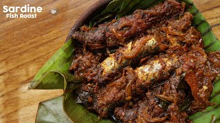 Tasty  Sardine Fish Roast - Mathi Roast