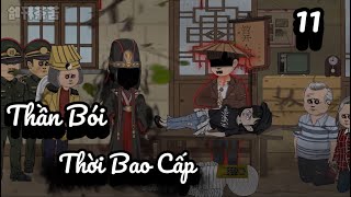 Thần Bói Thời Bao Cấp - Tập 11 | Great Sub