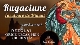 Descopera Și Tu ,, RUGACIUNEA FACATOARE DE MINUNI  de 40 de ZILE '' ÎN ORICE NECAZ!