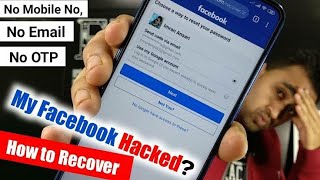 Facebook Hacked Account Kaise Recover Kare? Without Number & Email OTP | EFA