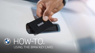 How-To: Using the BMW Key Card.