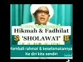 Hikmah & Fadhilat Sholawat #abahgurusekumpul