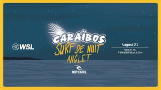 Caraïbos Surf de Nuit Anglet