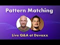 Pattern Matching with Angelos Bimpoudis - Live Q&A at Devoxx BE