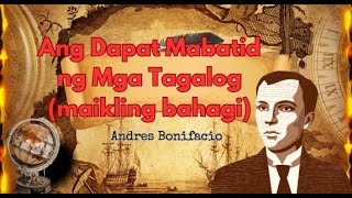 Ang Dapat Mabatid ng mga Tagalog/ Andres Bonifacio/ Matatag Curriculum