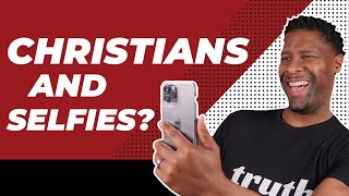 CHRISTIANS PLEASE...Before You Take Another SELFIE...WATCH THIS!