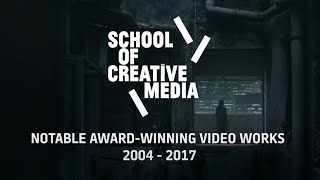 《SCM校友得獎影片作品 2004 - 2017》 Award-winning Video Works Created by SCM Alumni 2004-2017