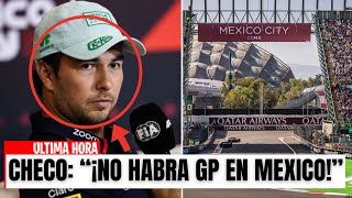 ¡GRAN PREMIO DE MÉXICO EN RIESGO POR LA SALIDA DE CHECO PÉREZ!