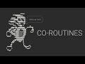 Python Asynchronous Programming - 4 - CO-ROUTINES
