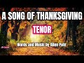 A Song of Thanksgiving / TENOR / Choral Guide - Words and Music by Allen Pote