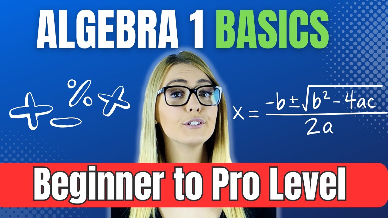 Algebra 1 Basics For Beginners Youtube