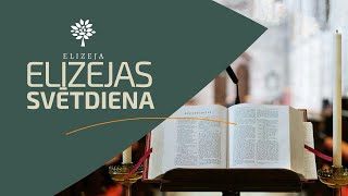 4. SV. PĒC ZVAIGZNES DIENAS – Elizejas svētdiena