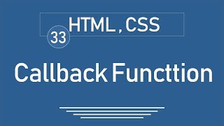 33 - ( jQuery Tutorial ) jQuery HTML / CSS : [ Get ] = Callback function