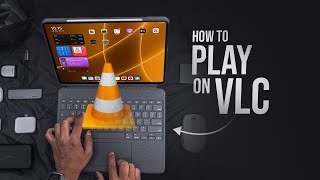 How to Play VLC on iPad (tutorial)