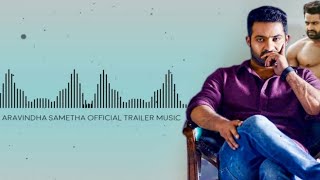 Aravindha Sametha - Theme Music - Trailer Music - Jr. NTR, Pooja Hegde | Trivikram | Thaman S