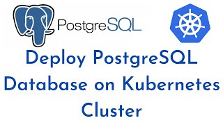 How to deploy PostgreSQL Database on Kubernetes Cluster | Login to PostgreSQL on Kubernetes
