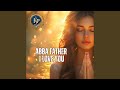 ABBA FATHER I LOVE YOU