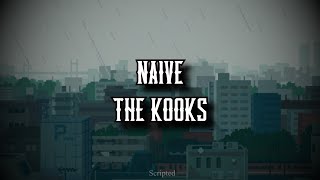 The Kooks - Naive - Subtitulada (Español / Inglés)