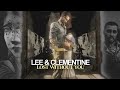 Lee & Clementine | Lost Without You