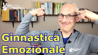 Ginnastica Emozionale per il tuo successo