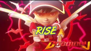 Boboiboy AMV - Rise