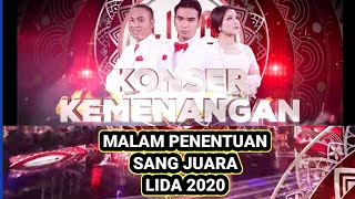 SAKSIKAN KONSER KEMENANGAN | MALAM PENENTUAN SANG JUARA LIDA 2020