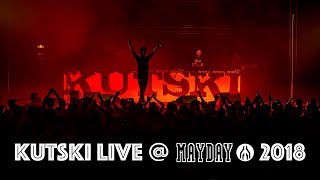 Kutski Live @ Mayday, Dortmund 2018