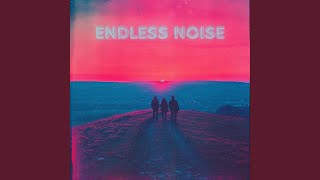 Endless Noise