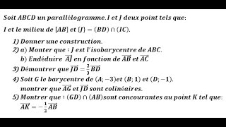 Le barycentre : exercice d'application 6