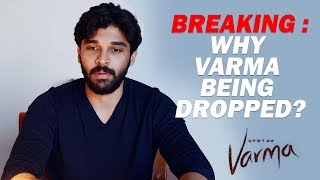 SHOCKING! Dhruv's Varma Film Dropped | FULL DETAILS