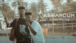 ASBANDUM - DopeSkain ft. Nadiyah & Naigel Forrel  Dir. By Gaishu G  Sinhala Rap Song 2022