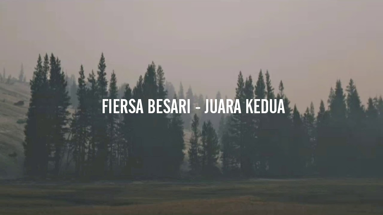 Juara Kedua - Fiersa Besari Juara Kedua - Fiersa Besari