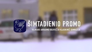 Vilniaus Abraomo Kulviečio klasikinės gimnazijos 2017 metų šimtadienio promo