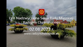 LVII Nadzwyczajna Sesja Rady Miejskiej Radzynia Chełmińskiego.