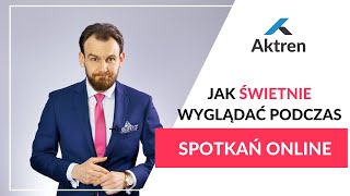 8 wskazówek jak bez dodatkowych kosztów świetnie wyglądać podczas wideokonferencji