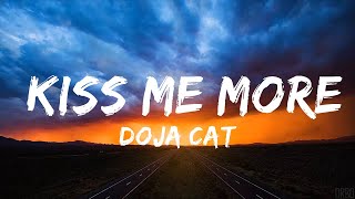 30 Mins |  Doja Cat - Kiss Me More (Lyrics) ft. SZA  | Your Fav Music