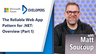 The Reliable Web App Pattern for .NET: Overview (Part 1)