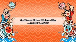 [TJAPlayer3] The Intense Voice of Hatsune Miku 10★ Oni FC