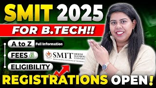 SMIT 2025 BTech Admissions OPEN😱Manipal University🔥Apply Now! #BTech #SMIT2025 #LIVE #MET #Viral