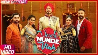 Sade Munde Da Viah | Official Video | Dilpreet Dhillon | Goldy | Oshin Brar | Vishal Music Presents