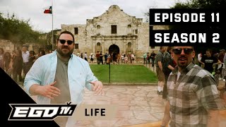 #EGDLife Season 2 : Episode 11 - San Antonio (Season 2 Finale)