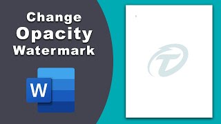 How to change the opacity of a picture watermark in microsoft word
