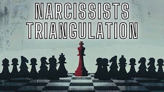 Understanding and Overcoming Narcissistic Triangulation.