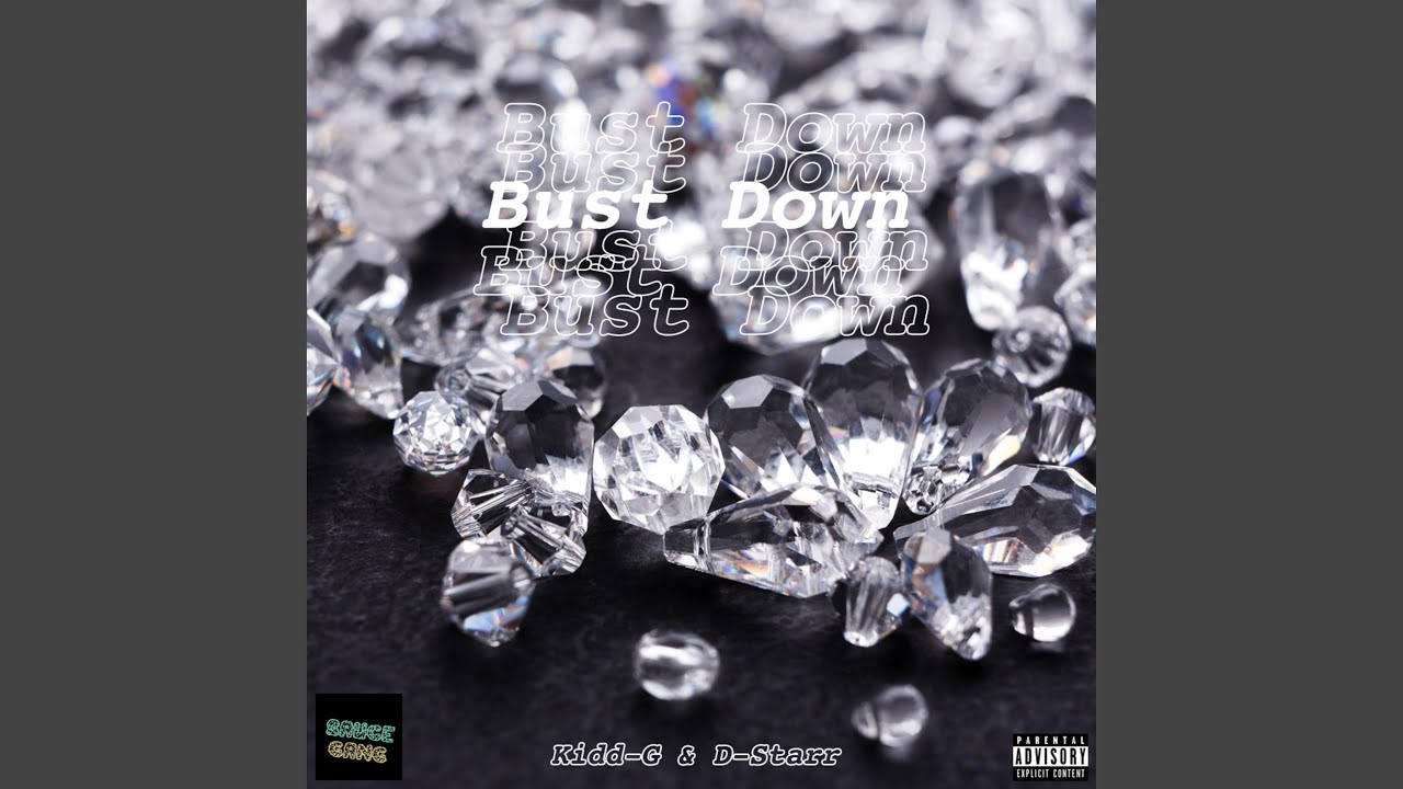 Bust Down Feat D Starr Youtube Music