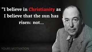 QUOTES BY C.S LEWIS THAT ARE WORTH | QUOTES BY INSPERATIONAL PEOPLE|